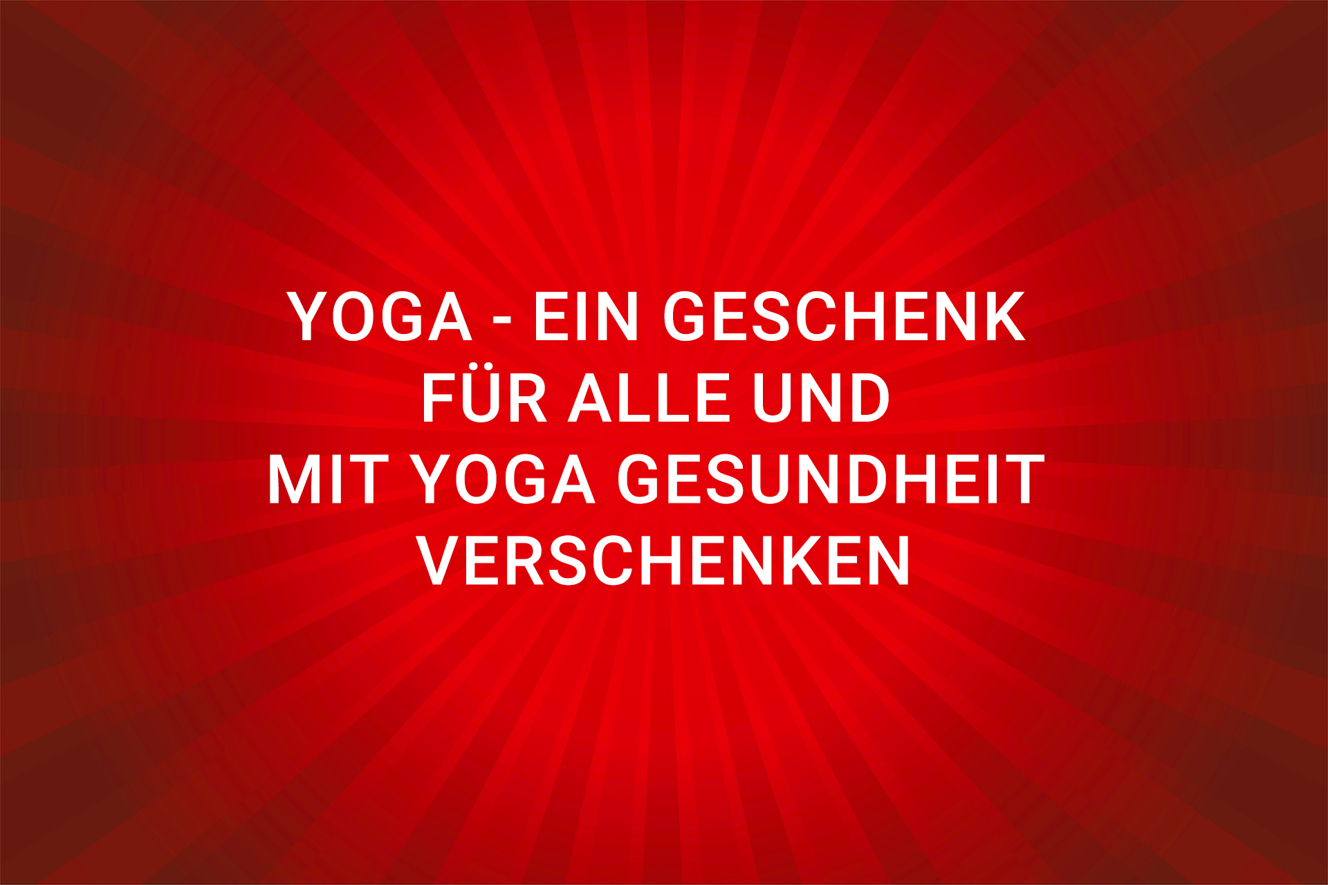 Geschenk-Idee - rote Fläche mit Text - Yoga Forum Nürnberg